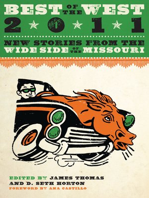 cover image of Best of the West 2011: New Stories from the Wide Side of the Missouri